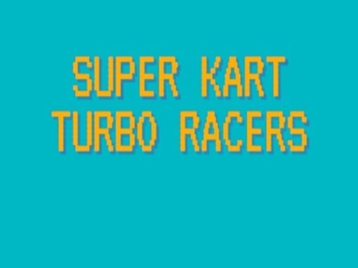 super-kart-turbo-racers